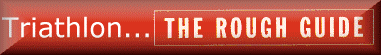 Triathlon...The Rough Guide